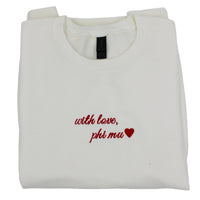 Phi Mu With Love Crewneck